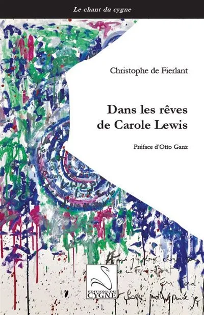 Dans le rêve de Carole Lewis